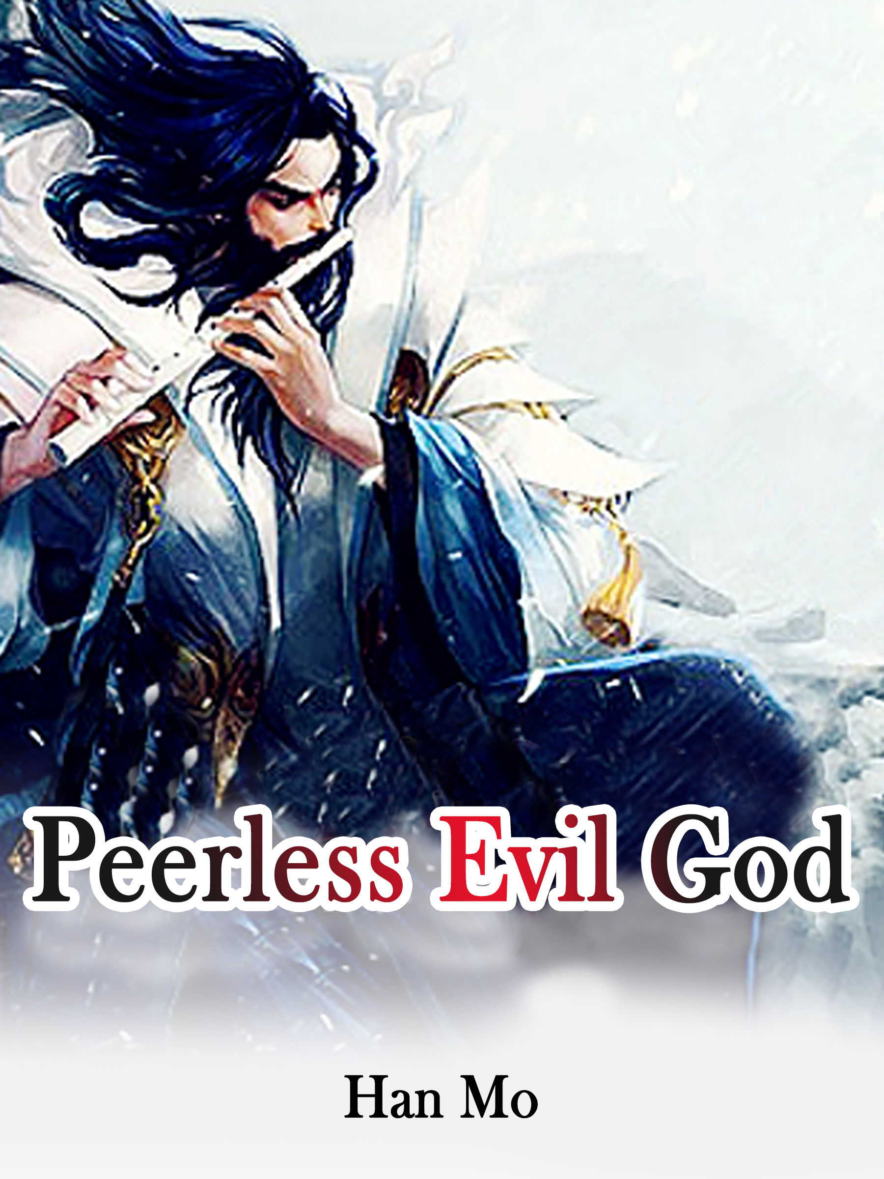 Peerless Evil God Novel Full Story Book Babelnovel